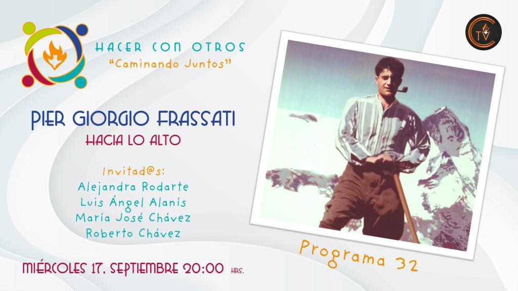 Pier Giorgio Frassati: Hacia lo alto